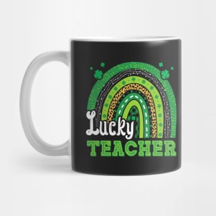 Lucky Teacher St. Patrick's Day Teacher Lucky Shamrocks Rainbow Mug